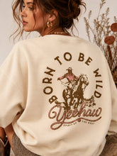 Load image into Gallery viewer, Born to be Wild Western Front and Back Graphic Sweatshirt
