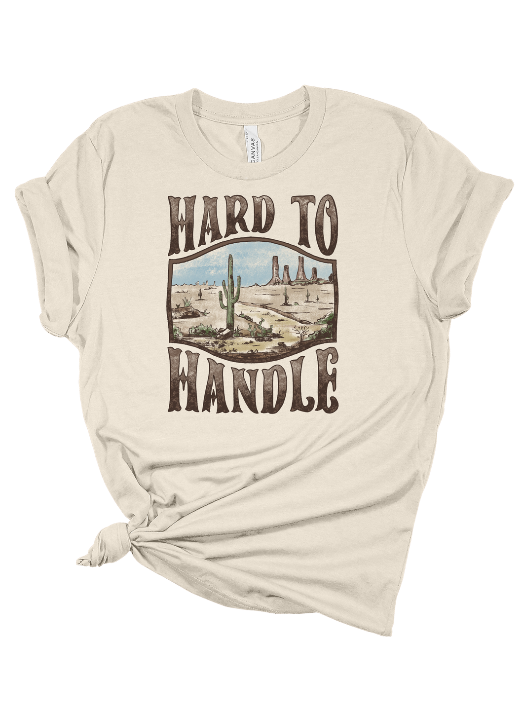 Hard To Handle Tee